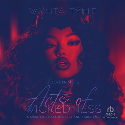 Acts of Wickedness by Wynta Tyme audiobook