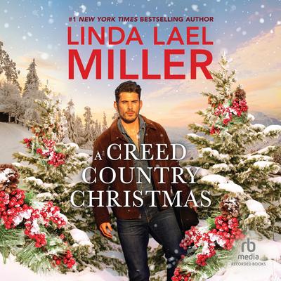 A Creed Country Christmas by Linda Lael Miller audiobook