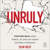 Unruly by  Sean West audiobook
