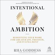 Intentional Ambition by  Rha Goddess audiobook