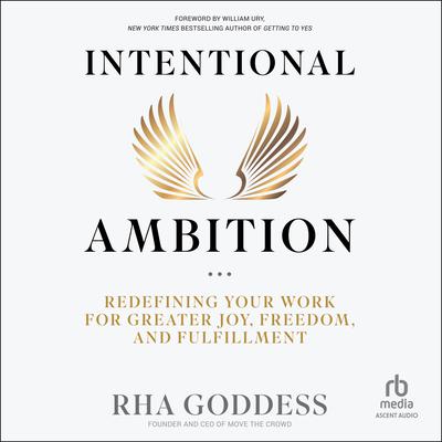 Intentional Ambition by Rha Goddess audiobook