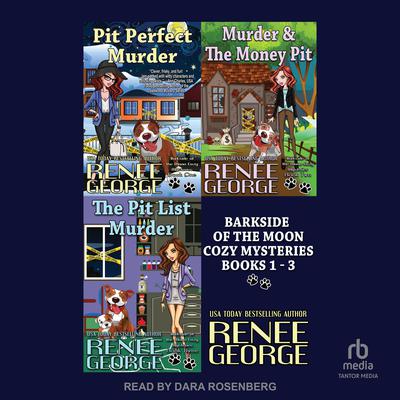 Barkside of the Moon Cozy Mysteries by Renee George audiobook