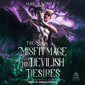 The Misfit Mage and His Devilish Desires by  MN Bennet audiobook