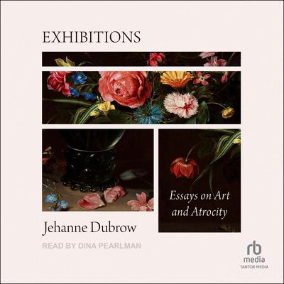 Exhibitions by Jehanne Dubrow audiobook