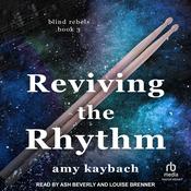 Reviving the Rhythm by  Amy Kaybach audiobook