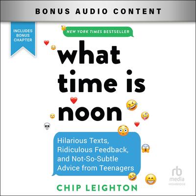 What Time Is Noon? by Chip Leighton audiobook
