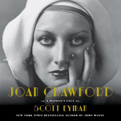 Joan Crawford by Scott Eyman audiobook