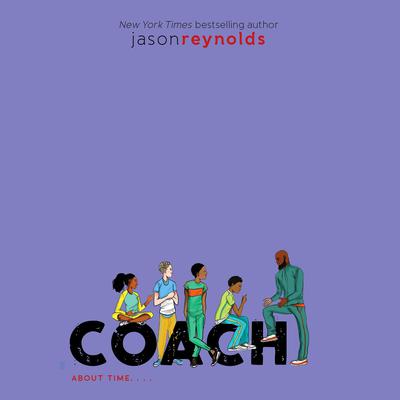 Coach by Jason Reynolds audiobook