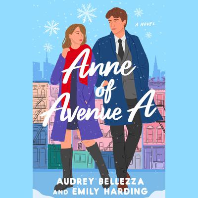 Anne of Avenue A by Audrey Bellezza audiobook