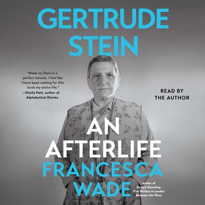 Gertrude Stein by Francesca Wade audiobook