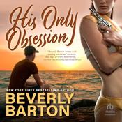 His Only Obsession by  Beverly Barton audiobook