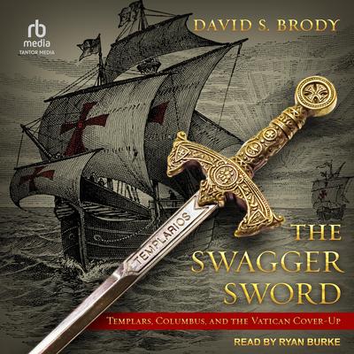 The Swagger Sword by David S. Brody audiobook