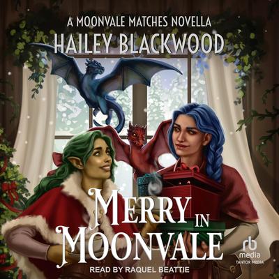 Merry in Moonvale by Hailey Blackwood audiobook