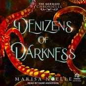 Denizens of Darkness by  Marisa Noelle audiobook