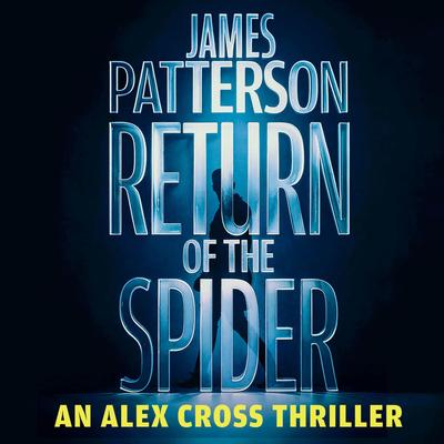 Return of the Spider by James Patterson audiobook