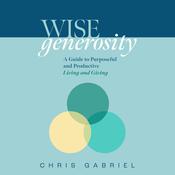 WISEgenerosity by  Chris Gabriel audiobook