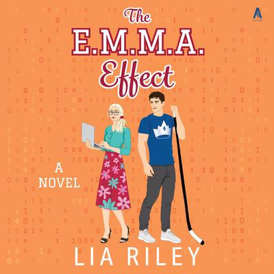 The E.M.M.A. Effect by Lia Riley audiobook