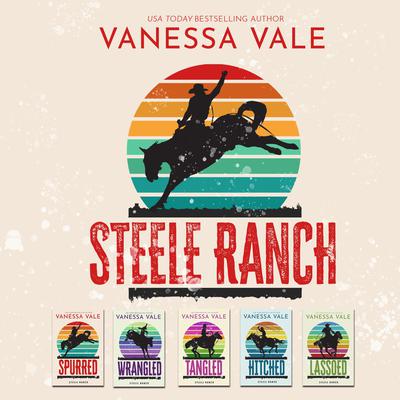 Steele Ranch Series Boxed Set, Books 1–5 by Vanessa Vale audiobook