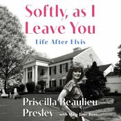 Softly, As I Leave You by  Priscilla Presley audiobook