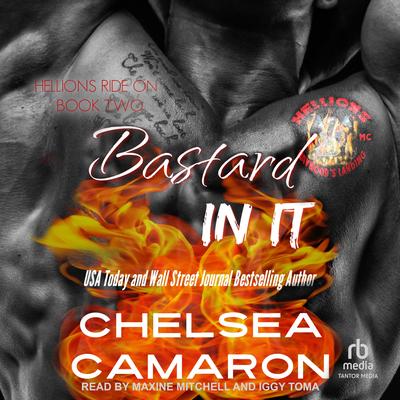 Bastard In It by Chelsea Camaron audiobook