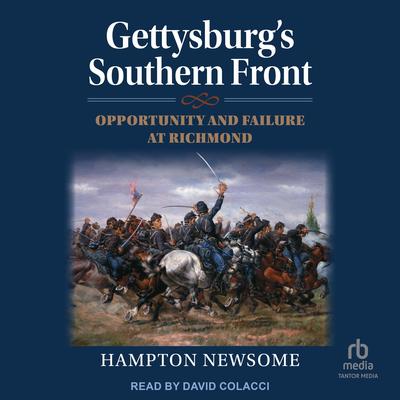 Gettysburg's Southern Front by Hampton Newsome audiobook