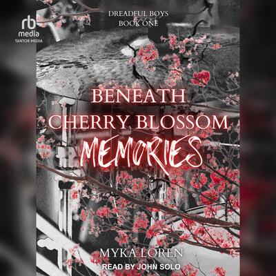 Beneath Cherry Blossom Memories by Myka Loren audiobook