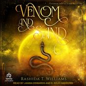 Venom and Sand by  Rashida T. Williams audiobook