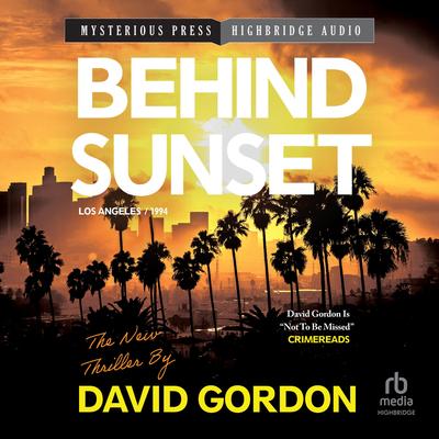 Behind Sunset by David Gordon audiobook