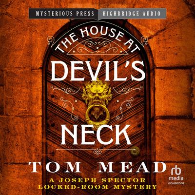 The House at Devil's Neck by Tom Mead audiobook