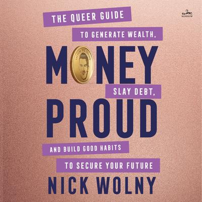 Money Proud by Nick Wolny audiobook