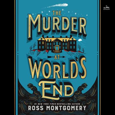 The Murder at World's End by Ross Montgomery audiobook