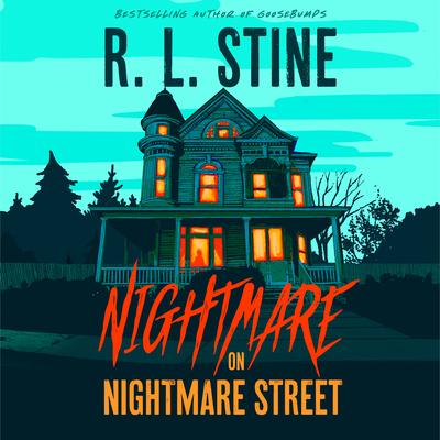 Nightmare on Nightmare Street by R. L. Stine audiobook