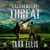 Existential Threat by  Tara Ellis audiobook