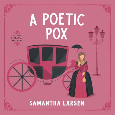 A Poetic Pox by Samantha Larsen audiobook
