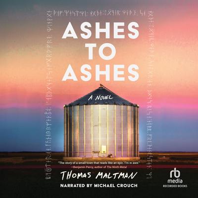 Ashes to Ashes by Thomas Maltman audiobook