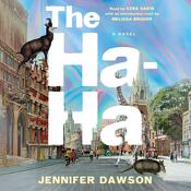 The Ha-Ha by  Jennifer Dawson audiobook
