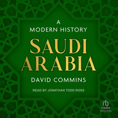 Saudi Arabia by David Commins audiobook