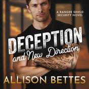 Deception and New Direction by  Allison Bettes audiobook