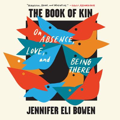 The Book of Kin by Jennifer Eli Bowen audiobook