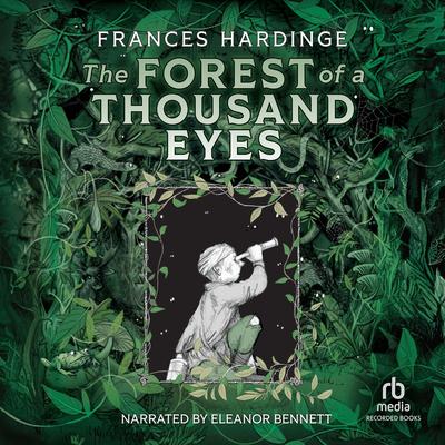 The Forest of a Thousand Eyes by Frances Hardinge audiobook