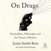 On Drugs by  Justin Smith-Ruiu audiobook