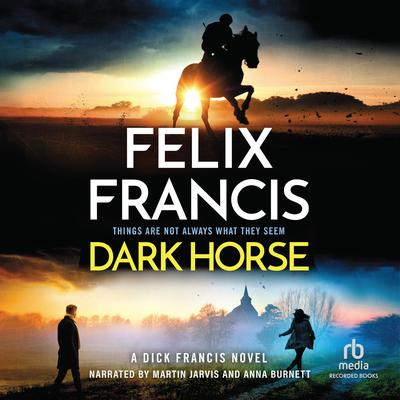 Dark Horse by Felix Francis audiobook