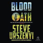 Blood Oath by  Steve Urszenyi audiobook