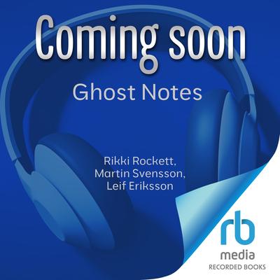 Ghost Notes by Rikki Rockett audiobook