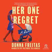 Her One Regret by  Donna Freitas audiobook