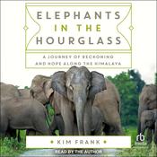 Elephants in the Hourglass by  Kim Frank audiobook