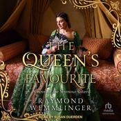 The Queen's Favourite by  Raymond Wemmlinger audiobook