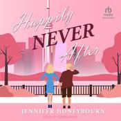 Happily Never After by  Jennifer Honeybourn audiobook