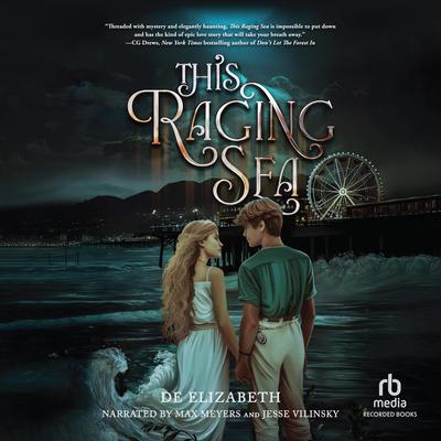 This Raging Sea by De Elizabeth audiobook
