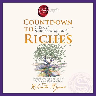 Countdown to Riches by Rhonda Byrne audiobook